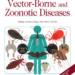 Vector-Borne and Zoonotic Diseases