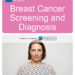 NCCN Guidelines for Patients: Breast Cancer Screening and Diagnosis