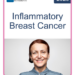 NCCN Guidelines for Patients: Inflammatory Breast Cancer