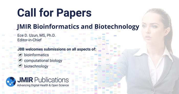 Call for Papers: JMIR Bioinformatics and Biotechnology