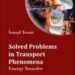 Solved Problems in Transport Phenomena: Energy Transfer