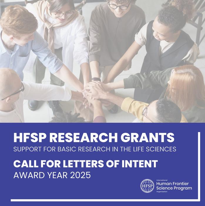 HFSp research grants 2025: Call for letters of intent - BIOENGINEER.ORG