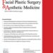 Facial Plastic Surgery & Aesthetic Medicine