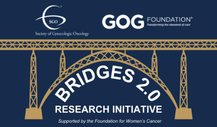 The Society of Gynecologic Oncology (SGO) and The GOG Foundation, Inc. (GOG-F) launch BRIDGES 2.0 Research Initiative with support from the Foundation for Women’s Cancer (FWC).