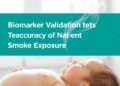 Biomarker Validation Tests Accuracy of Maternal Reports on Infant Smoke Exposure