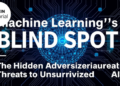 Machine Learning’s Blind Spot: The Hidden Adversarial Threats to Unsupervised AI