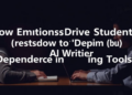 How Emotions Drive Students' Growing Dependence on AI Writing Tools