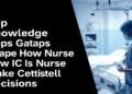 Sepsis Knowledge Gaps Shape How ICU Nurses Make Critical Decisions