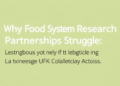 Why Food System Research Partnerships Struggle: Lessons from a Major UK Collaboration