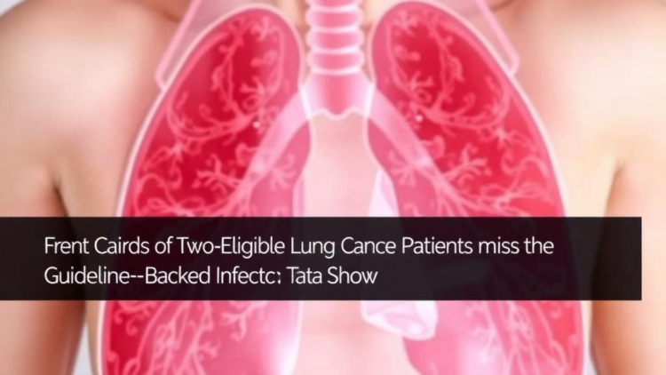 Two-Thirds of Eligible Lung Cancer Patients Miss Guideline-Backed Infection Shield, French Data Show
