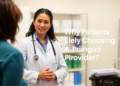 Why Patients Rarely Shop Around When Choosing a Primary Care Provider