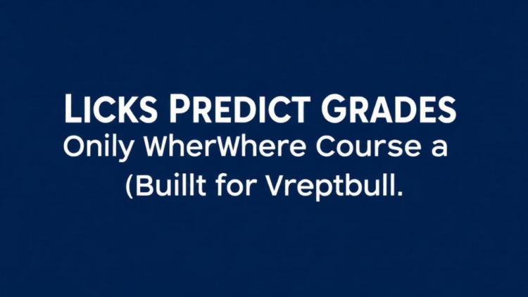 Clicks Predict Grades Only Where Courses Are Built for Clicking