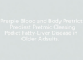 Simple Blood and Body Metrics Predict Fatty Liver Disease in Older Adults
