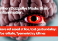 When Dizziness Masks Brain Inflammation: Rare Cerebellitis Case Reveals Telltale Eye-Movement Clues