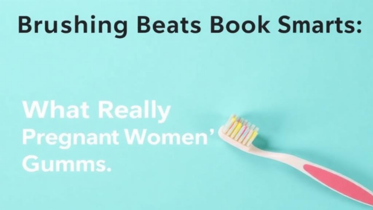 Brushing Beats Book Smarts: What Really Protects Pregnant Women's Gums